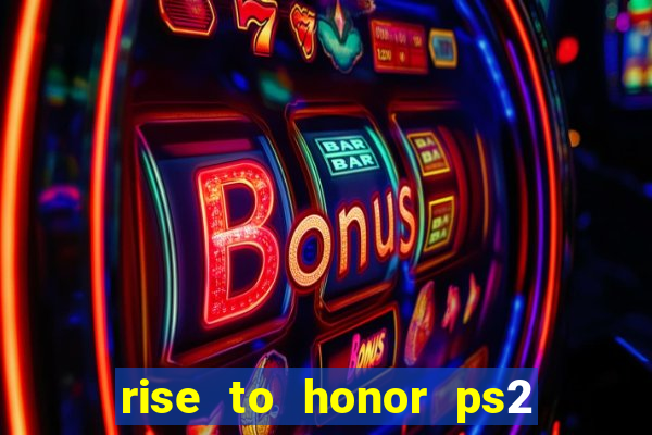 rise to honor ps2 iso pt br